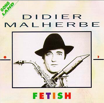 Didier MALHERBE fetish